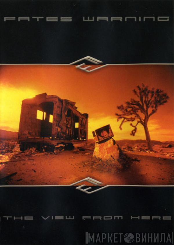 Fates Warning - The View From Here