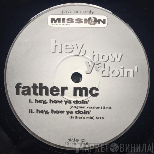 Father MC - Hey, How Ya Doin' (Remixes)