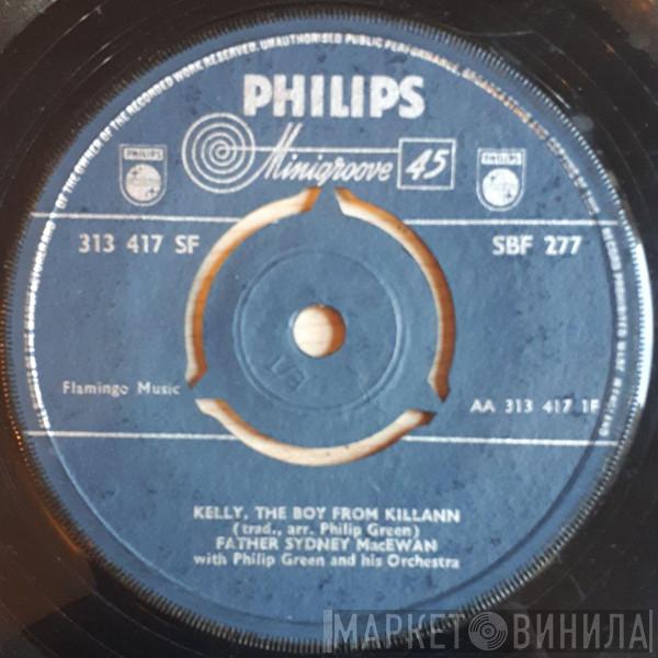 Father Sydney MacEwan, Philip Green And His Orchestra - Kelly, The Boy From Killann / Galway Bay