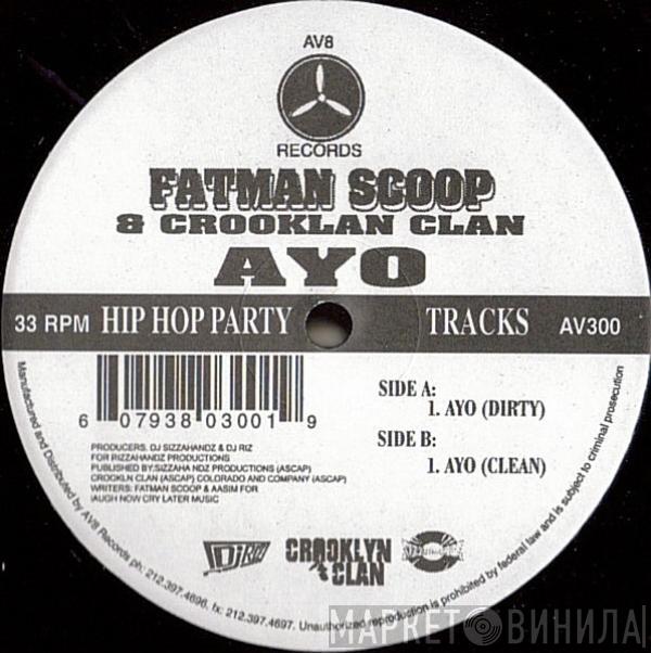 Fatman Scoop, Crooklyn Clan - Ayo