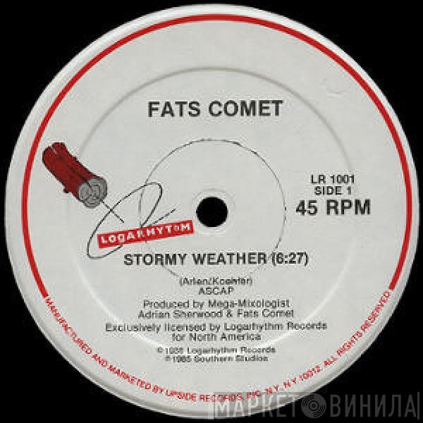 Fats Comet - Stormy Weather