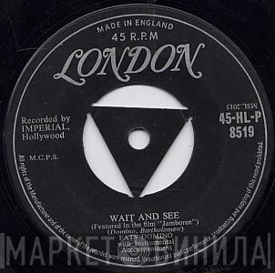 Fats Domino  - Wait And See / I Still Love You