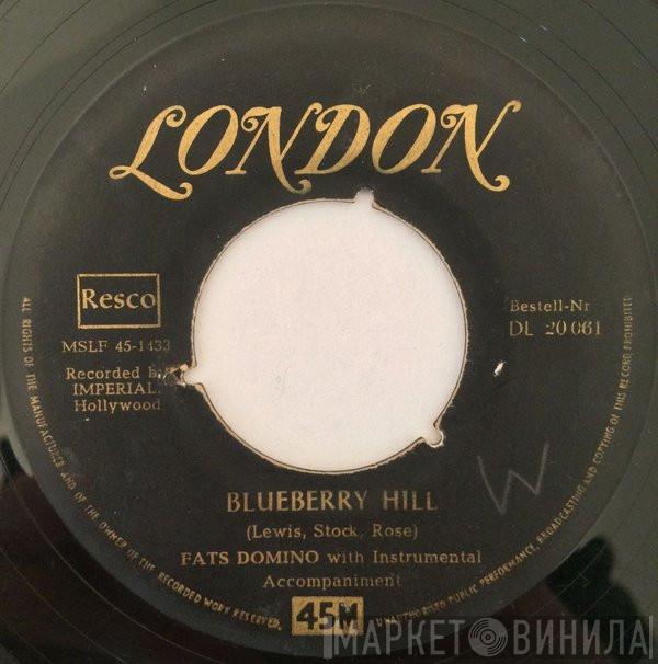 Fats Domino - Blueberry Hill / I Can't Go On