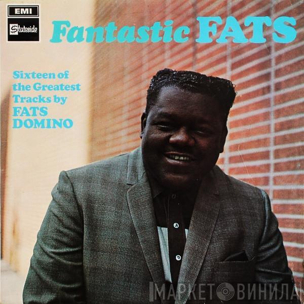 Fats Domino - Fantastic Fats (Sixteen Of The Greatest Tracks By Fats Domino)