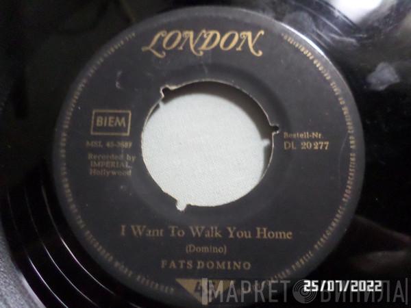 Fats Domino - I Want To Walk You Home / I'm Gonna Be A Wheel Some Day