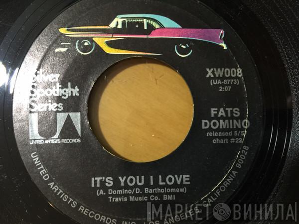 Fats Domino - It's You I Love / I Want To Walk You Home