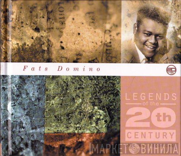 Fats Domino - Legends Of The 20th Century