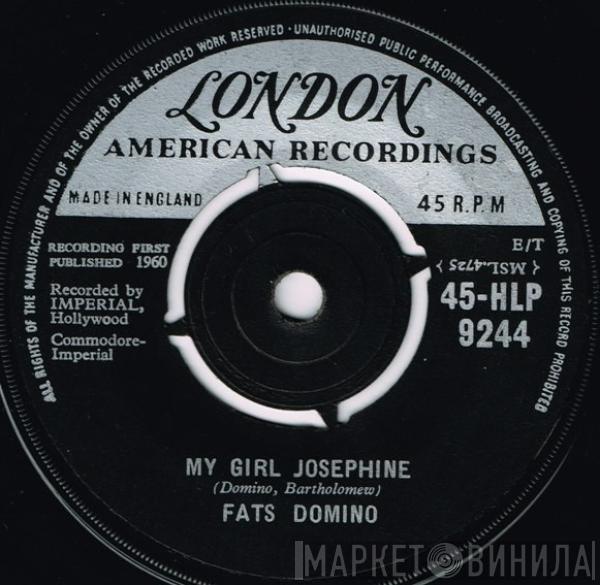 Fats Domino - My Girl Josephine / Natural Born Lover