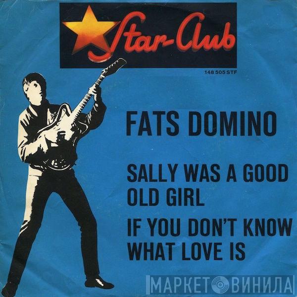 Fats Domino - Sally Was Good Old Girl / If You Don't Know What Love Is