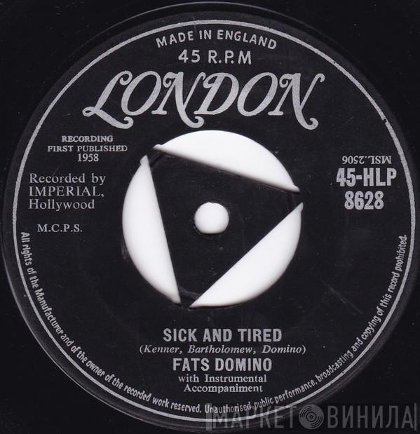 Fats Domino - Sick And Tired