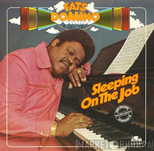 Fats Domino - Sleeping On The Job