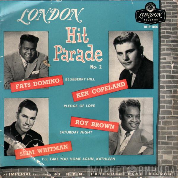 Fats Domino, Slim Whitman, Kenneth Copeland, Roy Brown - London Hit Parade No. 2