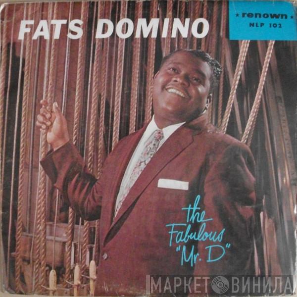  Fats Domino  - The Fabulous Mr. D