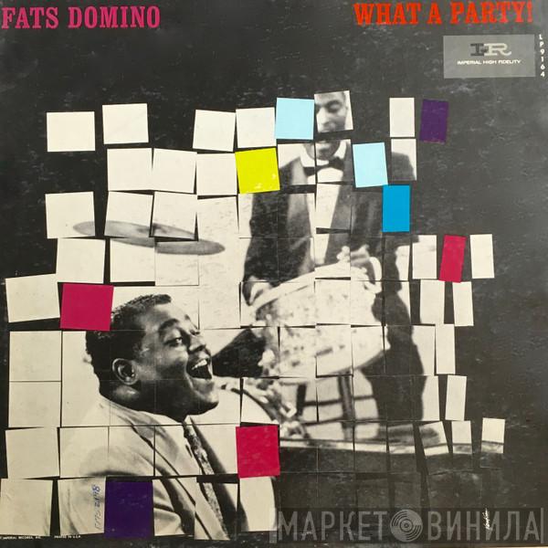  Fats Domino  - What A Party!