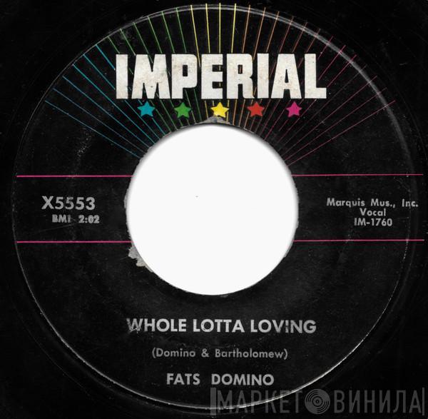 Fats Domino - Whole Lotta Loving / Coquette