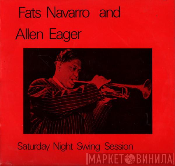Fats Navarro, Allen Eager - Saturday Night Swing Session