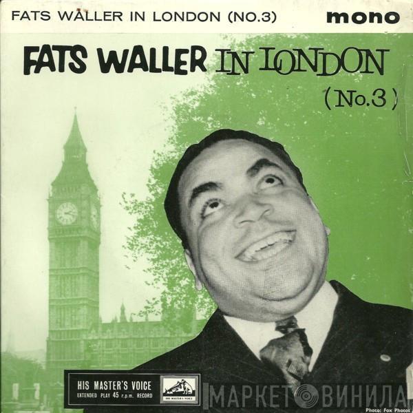 Fats Waller & His Continental Rhythm - Fats Waller In London (No. 3)