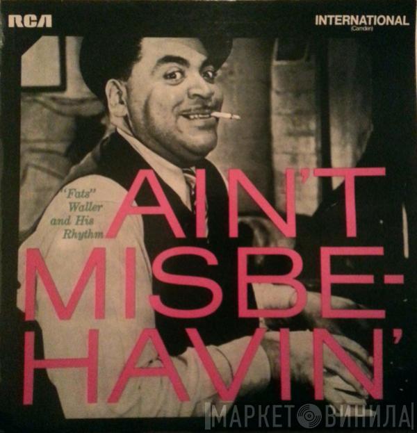 Fats Waller & His Rhythm - Ain't Misbehavin'