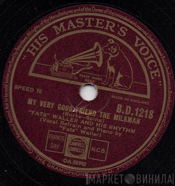 Fats Waller & His Rhythm - My Very Good Friend The Milkman / Shortnin' Bread