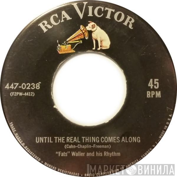 Fats Waller & His Rhythm - Until The Real Thing Comes Along / Tea For Two