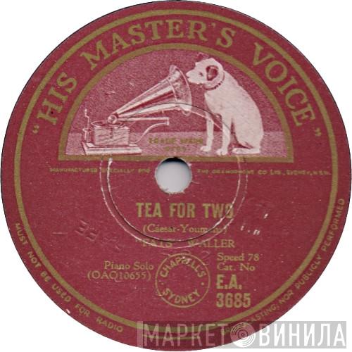 Fats Waller - Tea For Two / Rockin' Chair