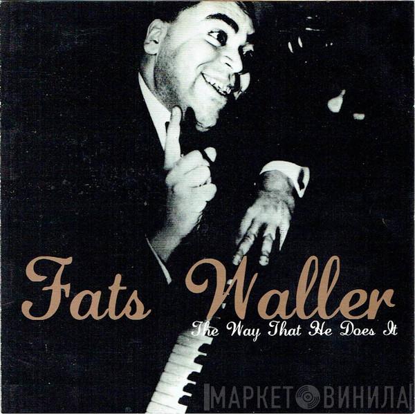 Fats Waller - The Way That He Does It