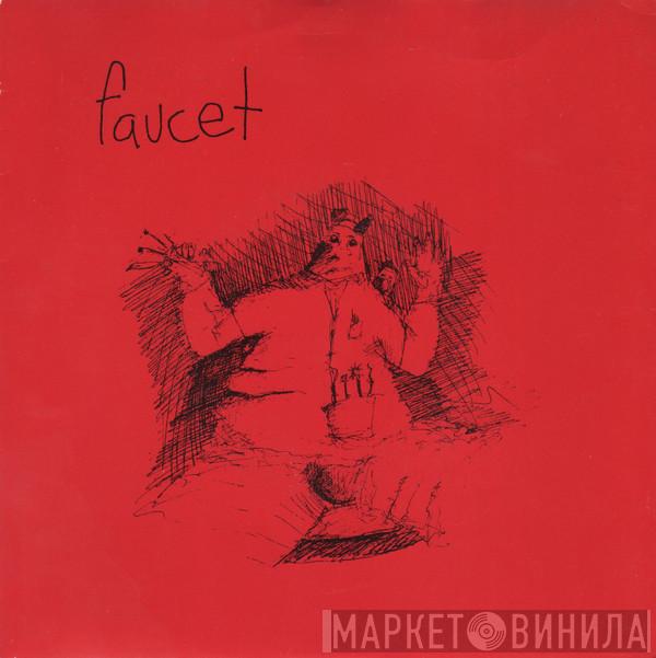 Faucet - Faucet