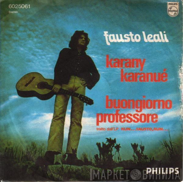 Fausto Leali - Karany Karanué / Buongiorno Professore