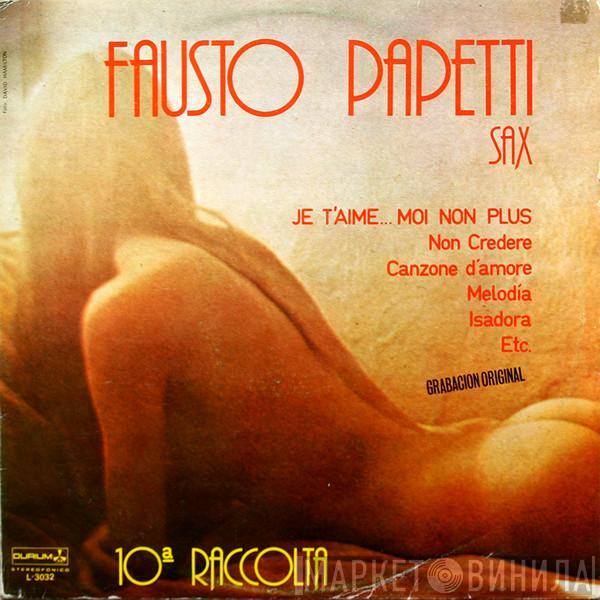  Fausto Papetti  - 10ª Raccolta