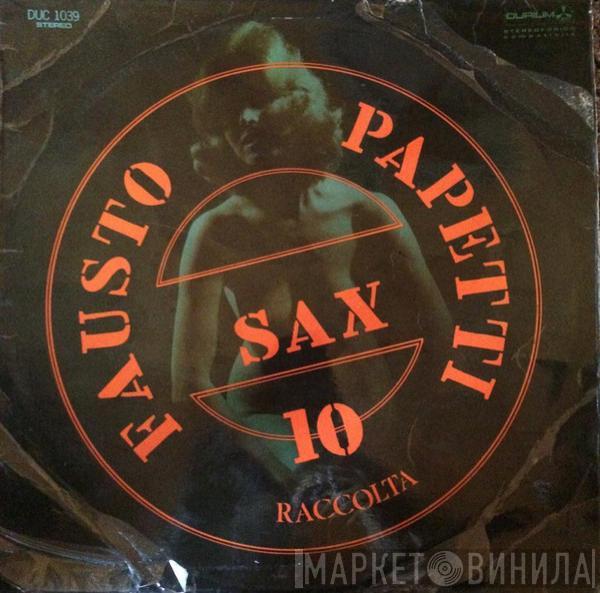  Fausto Papetti  - 10 Raccolta