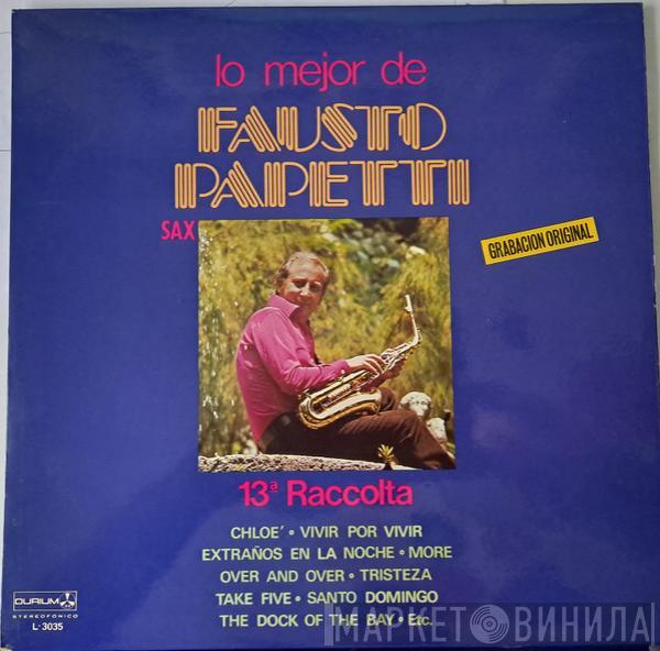 Fausto Papetti  - 13ª Raccolta - Lo Mejor De Fausto Papetti Sax