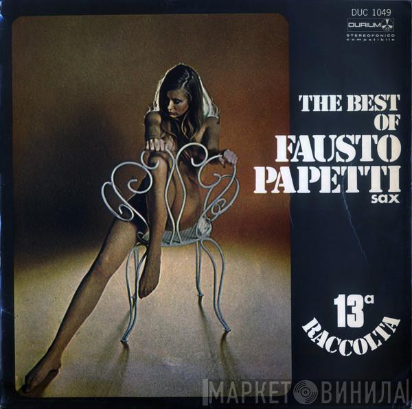  Fausto Papetti  - 13ª Raccolta - The Best Of Fausto Papetti
