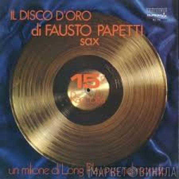  Fausto Papetti  - 15a Raccolta