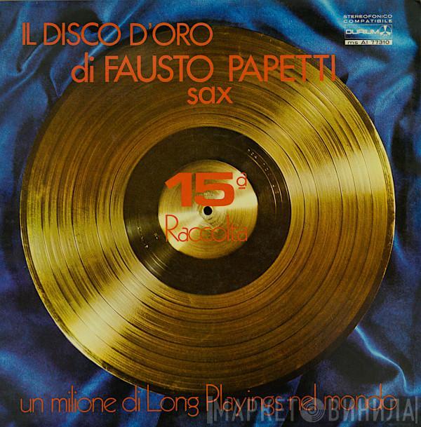  Fausto Papetti  - 15a Raccolta