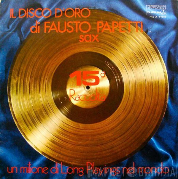  Fausto Papetti  - 15a Raccolta