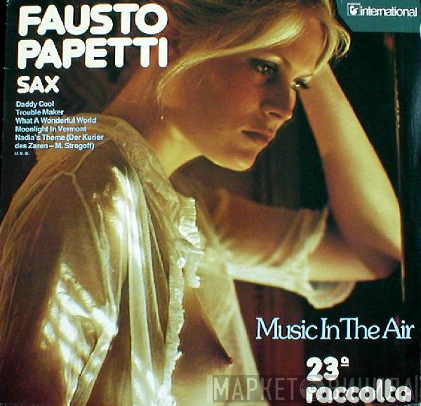 Fausto Papetti - 23a Raccolta - Music In The Air