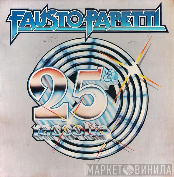 Fausto Papetti - 25ª  Raccolta