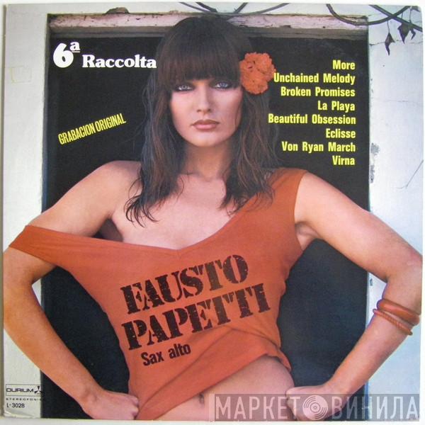  Fausto Papetti  - 6ª Raccolta