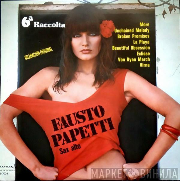 Fausto Papetti  - 6.ª Raccolta