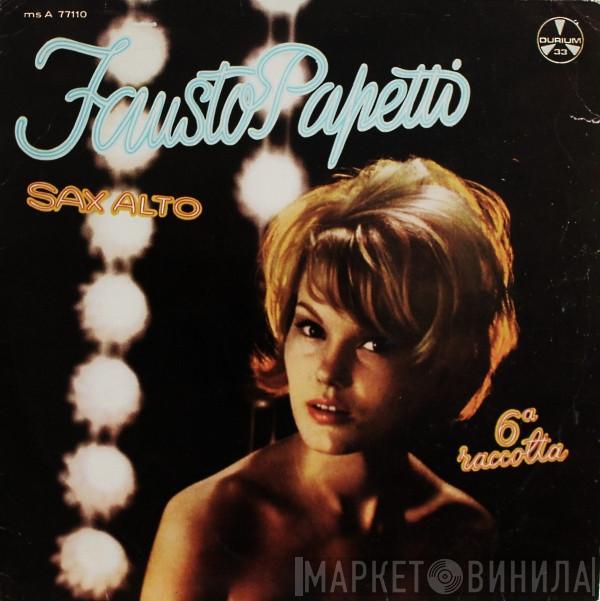  Fausto Papetti  - 6a Raccolta
