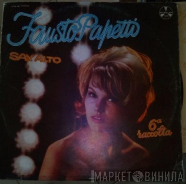  Fausto Papetti  - 6a Raccolta