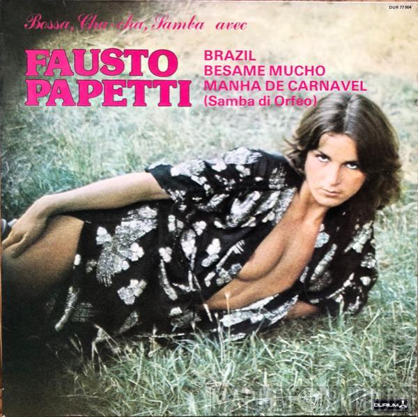  Fausto Papetti  - Bossa, Cha-cha, Samba Avec