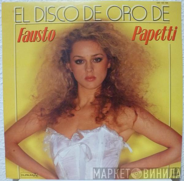  Fausto Papetti  - El Disco De Oro De Fausto Papetti Sax