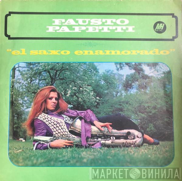  Fausto Papetti  - El Saxo Enamorado