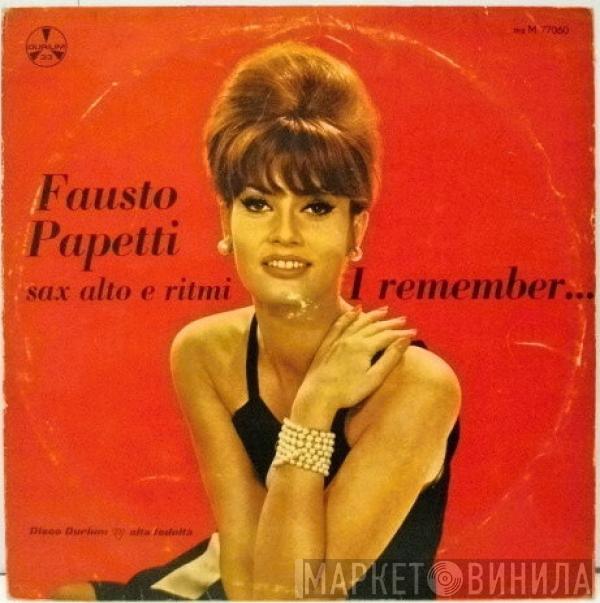  Fausto Papetti  - I Remember...