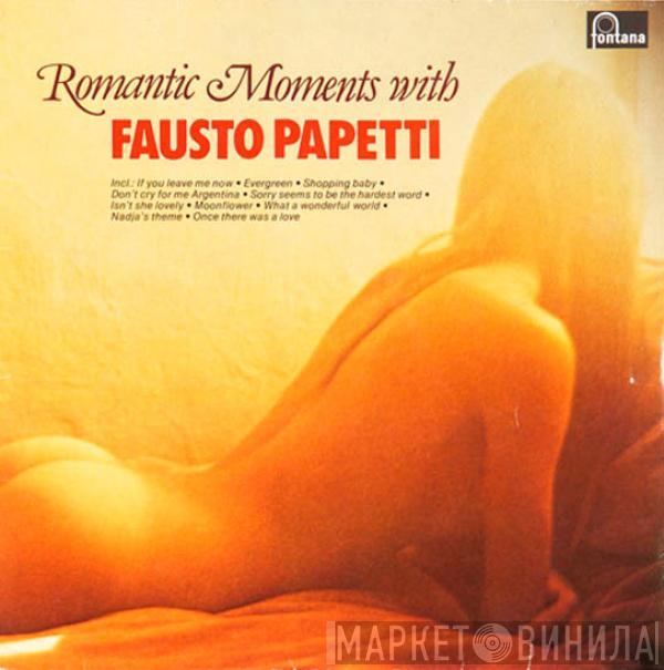  Fausto Papetti  - Romantic Moments With Fausto Papetti