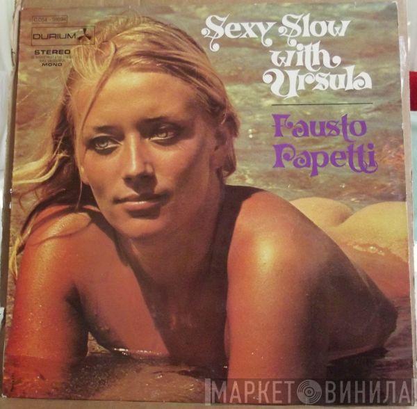  Fausto Papetti  - Sexy Slow With Ursula