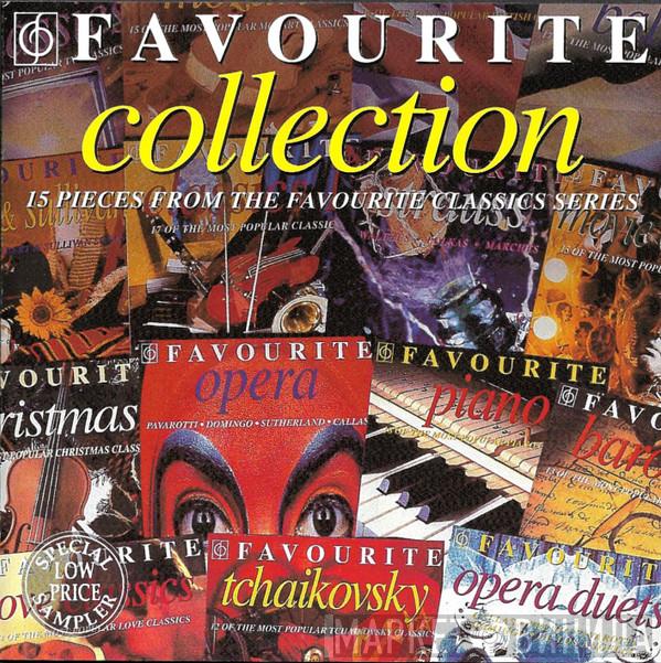 - Favourite Collection - 15 Pieces From The Favourite Classics Series