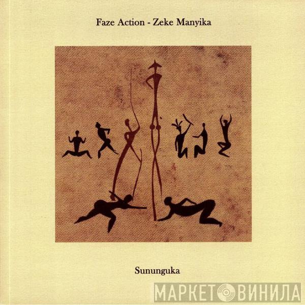 Faze Action, Zeke Manyika - Sununguka