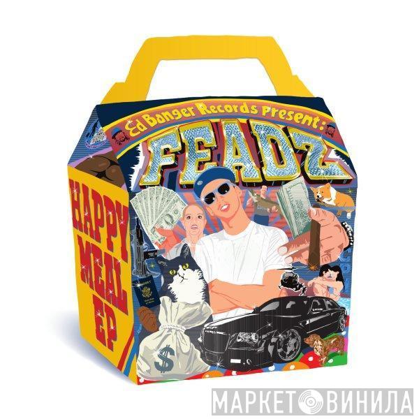 Feadz - Happy Meal EP